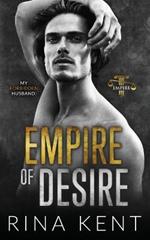 Empire of Desire: An Age Gap Father's Best Friend Romance