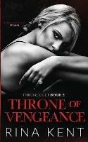 Throne of Vengeance: An Arranged Marriage Mafia Romance