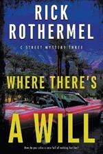 Where There's a Will: A Private Eye Mystery