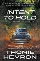 Intent to Hold: A Women's Mystery Thriller