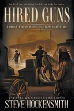 Hired Guns: A Western Mystery