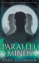 Parallel Minds: A Technothriller Series