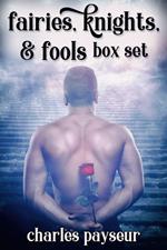 Fairies, Knights, and Fools Box Set