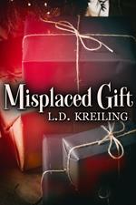 Misplaced Gift