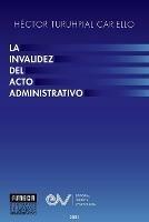 La Invalidez del Acto Administrativo