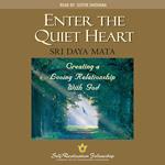 Enter the Quiet Heart