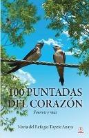 100 puntadas del corazon: Poemas y mas