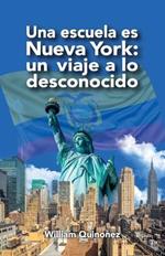 Una escuela es Nueva York: Un viaje a lo desconocido