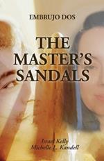 The Master's Sandals: Embrujo dos