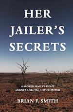 Her Jailer's Secrets
