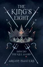 The King's Eight