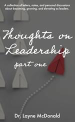 Thoughts on Leadership - Part 1