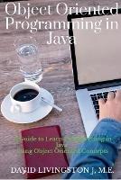 Object Oriented Programming in Java: A Guide to learn Programming in Java