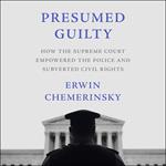 Presumed Guilty