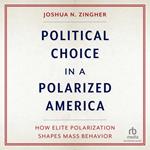 Political Choice in a Polarized America