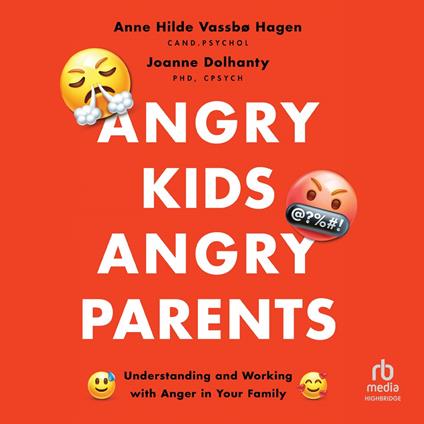 Angry Kids, Angry Parents