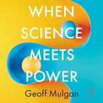 When Science Meets Power