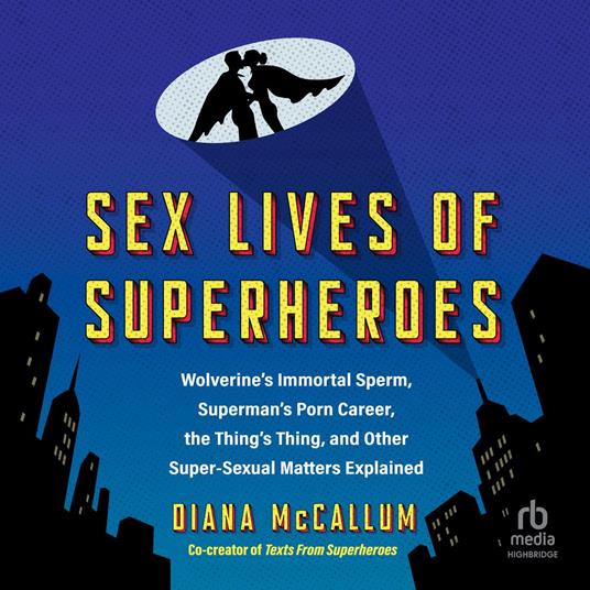 Sex Lives of Superheroes