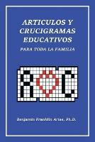 Articulos Y Crucigramas Educativos Para Toda La Familia