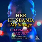 Her Husband, My Savage