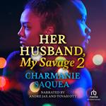 Her Husband, My Savage 2