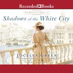 Shadows of the White City