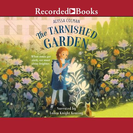 The Tarnished Garden