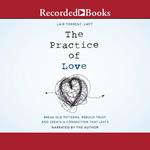 The Practice of Love