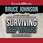 Surviving Deep Waters