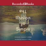 The Illusion of Simple