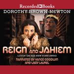 Reign and Jahiem