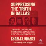 Suppressing the Truth in Dallas