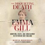 The Disquieting Death of Emma Gill