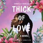 Thick of Love