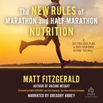 The New Rules of Marathon and Half-Marathon Nutrition