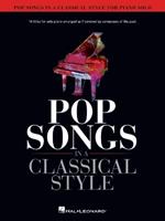 Pop Songs in a Classical Style: For Piano Solo
