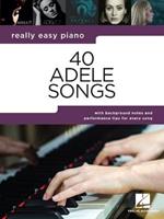 Really Easy Piano: 40 Adele Songs