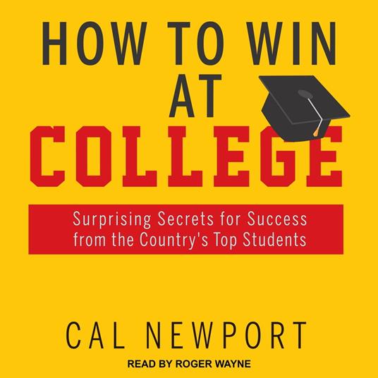 How to Win at College