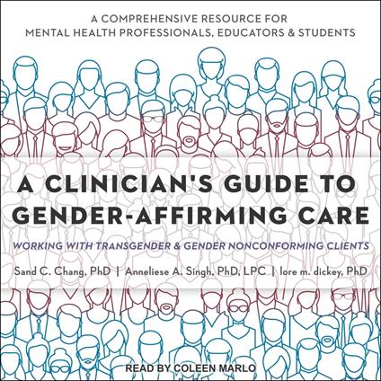 A Clinician's Guide to Gender-Affirming Care