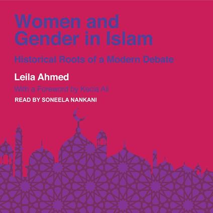 Women and Gender in Islam