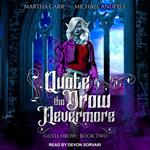 Quote the Drow Nevermore