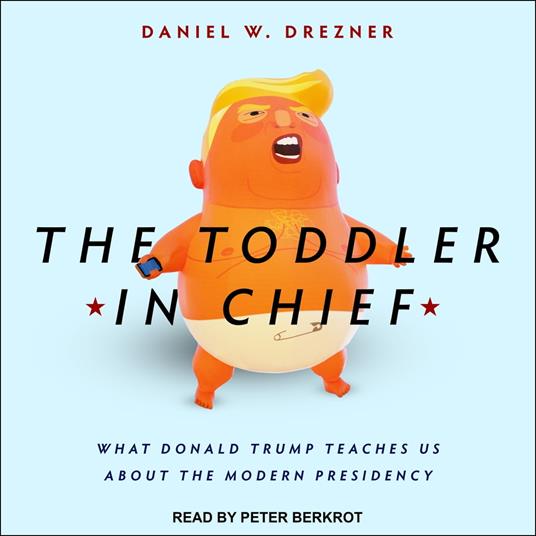 The Toddler in Chief