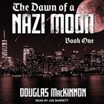 The Dawn of a Nazi Moon