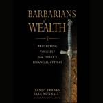 Barbarians of Wealth