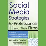 Social Media Strategies for Professionals and Their Firms