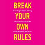 Break Your Own Rules