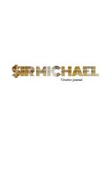 Gold graphic sir Michael branded Blank page Creative Note journal: Gold graphic sir Michael branded Blank Creative Note journal