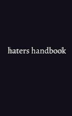 haters handbook Blank Notebook: haters handbook Blank Notebook