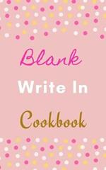 Blank Write In Cookbook (Pink White Gold Polka Dot Theme)