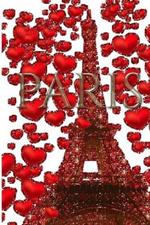 Paris Valentine's glitter Red hearts Eiffel Tower creative blank Journal: Paris Valentine's Red hearts Eiffel Tower glitter creative blank Journal